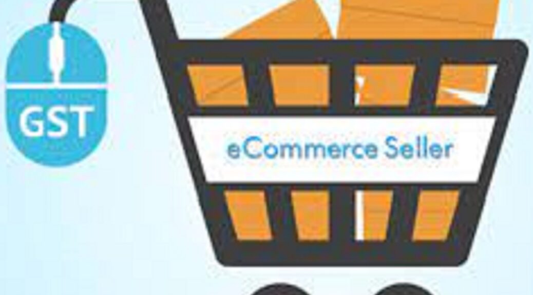 GST for ecommerce Sellers